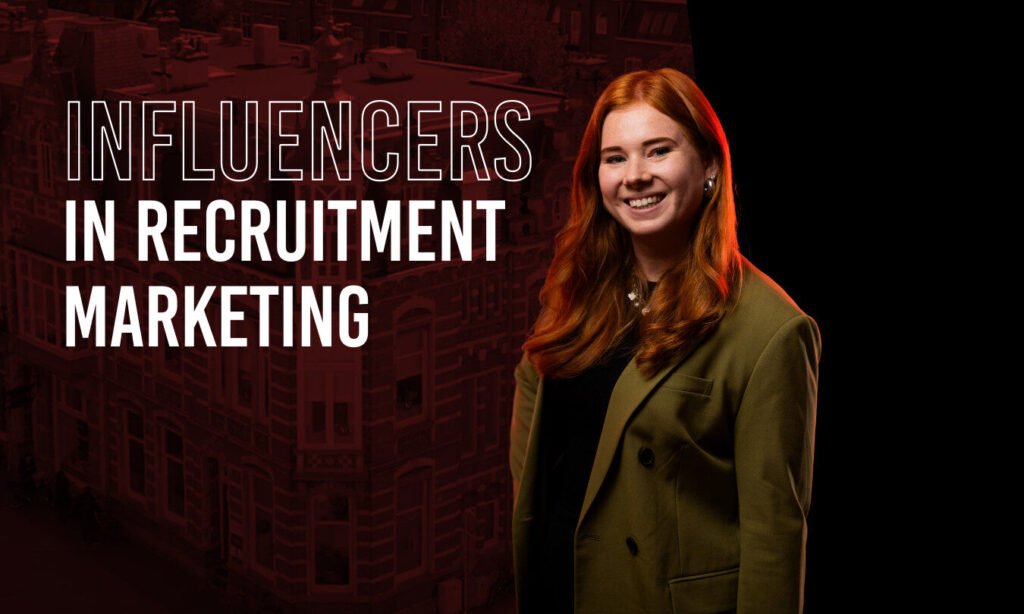 Influencers in recruitment marketing