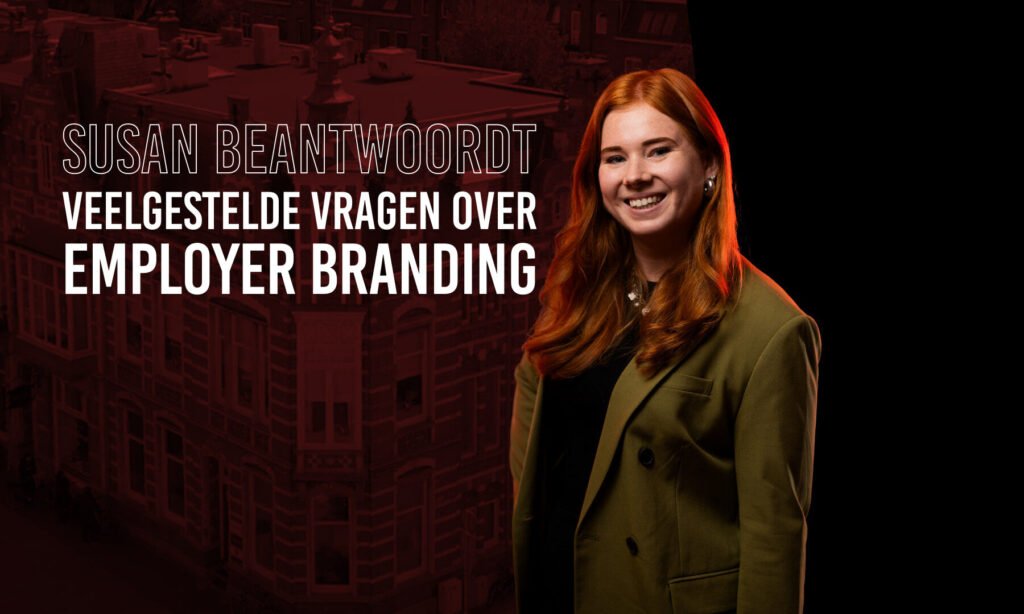 Employer branding voor je werkgeversmerk: dit moet je weten